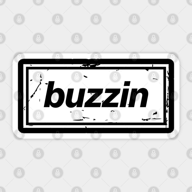 Buzzin – Manchester Manc Slang Oasis Style Britpop White Sticker by Butter Creative